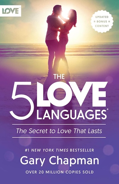 The 5 Love Languages by Gary Chapman