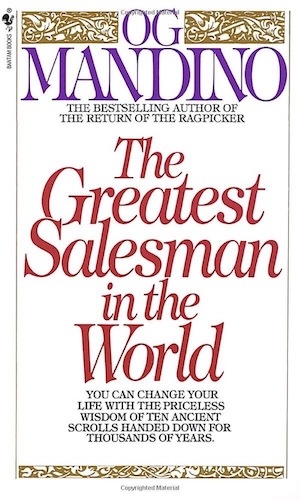 The Greatest Salesman in the World by Og Mandino