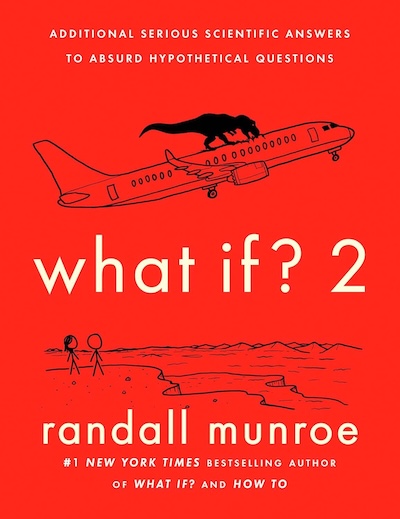 What If? 2 by Randall Munroe